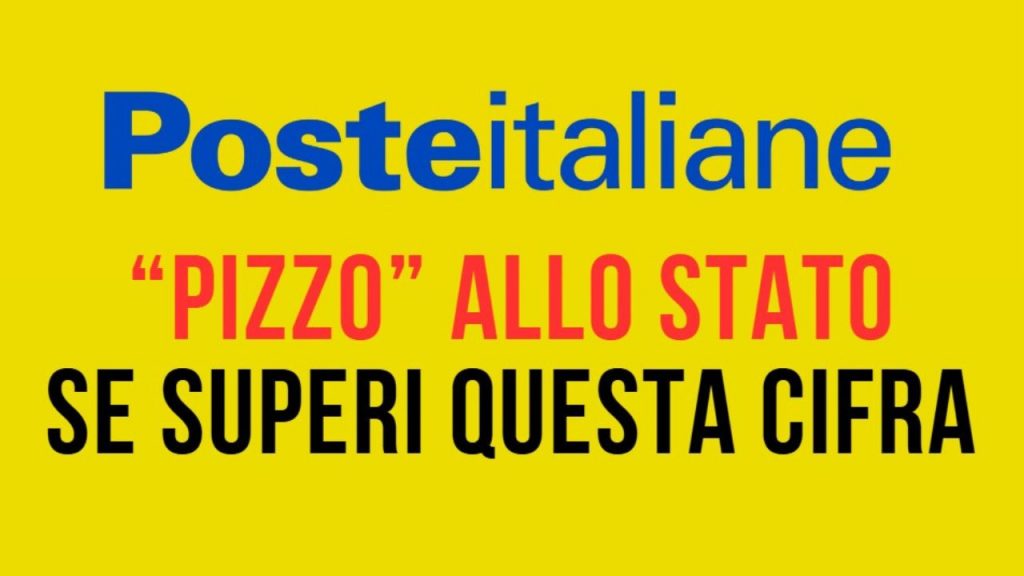 Poste Italiane, NUOVA TASSA se superi questa somma sul tuo conto | Devi pagare il “pizzo” allo Stato