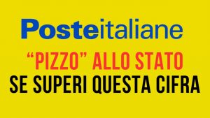 Poste Italiane: se superi questa somma sul tuo conto, dovrai versare un contributo allo Stato